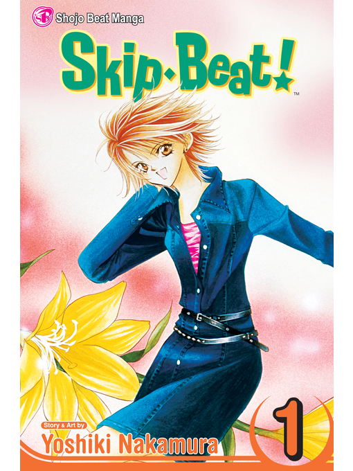 Title details for Skip Beat!, Volume 1 by Yoshiki Nakamura - Available